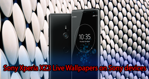 Get Sony Xperia XZ3 Live Wallpapers on Sony devices running Android 7.0+ Sony Xperia XZ3 Live Wallpapers on Sony devices