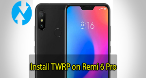 Install TWRP on Redmi 6 Pro Install TWRP on Redmi 6 Pro