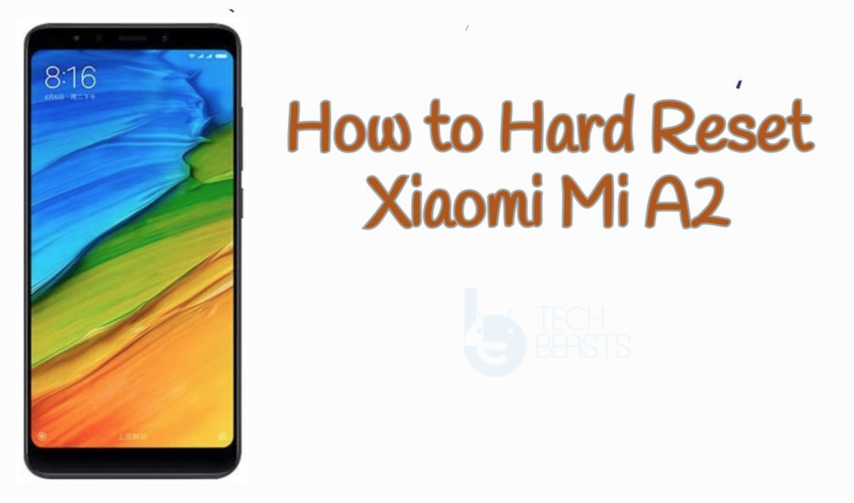 Hard Reset Xiaomi Mi A2