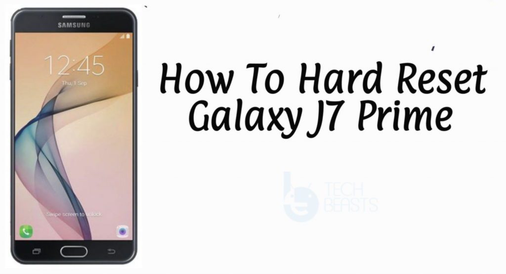 Hard Reset Galaxy J7 Prime