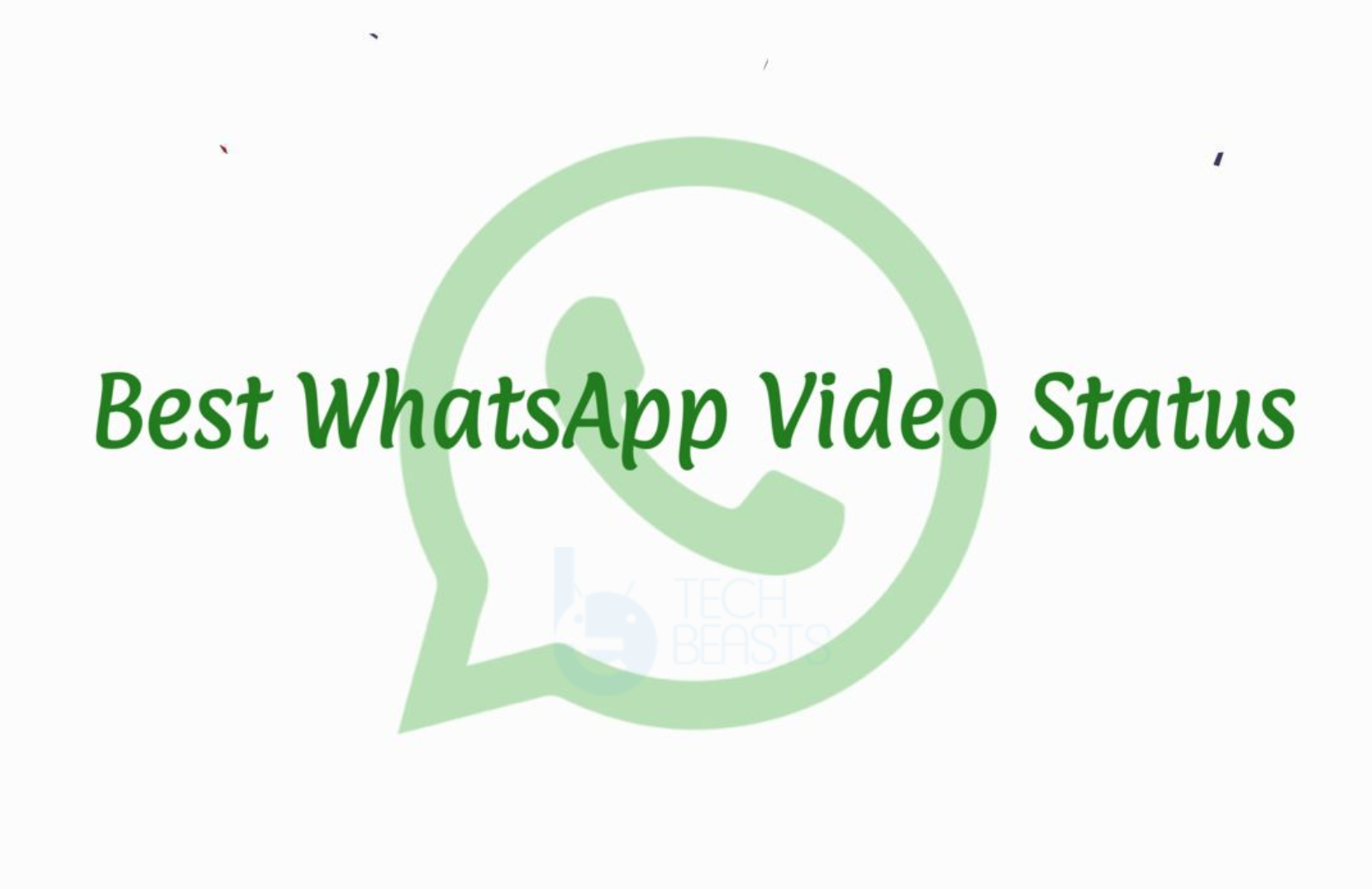 Best WhatsApp Video Status