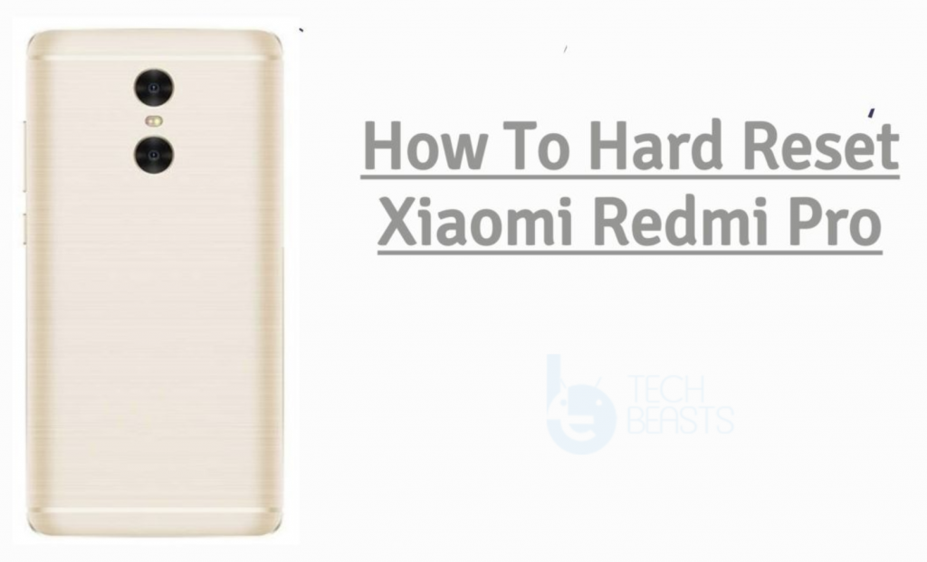 Hard Reset Xiaomi Redmi Pro