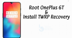 Root OnePlus 6T & Install TWRP Recovery Root OnePlus 6T