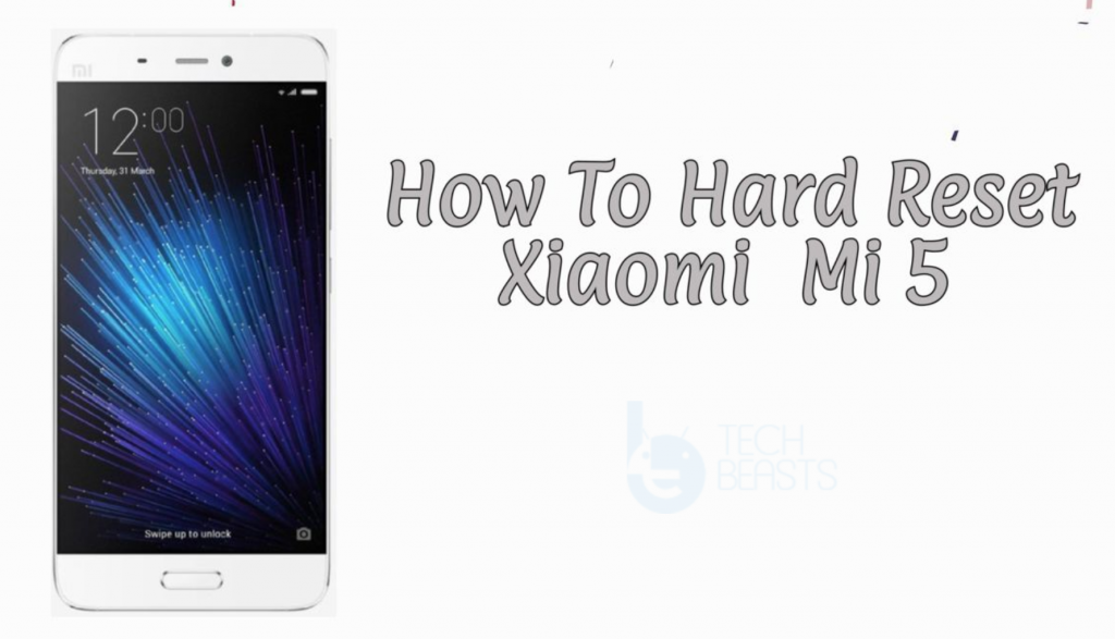 Hard Reset Xiaomi Mi 5
