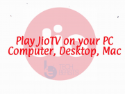 How to Play JioTV on PC, Computer, Desktop, Laptop JioTV on Computer