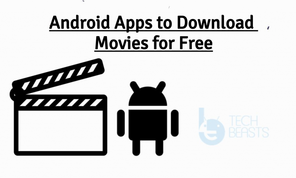 Android Apps to Download Movies
