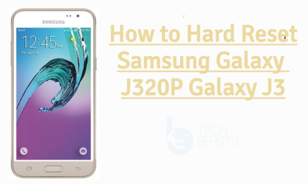 Hard Reset Samsung J320P Galaxy