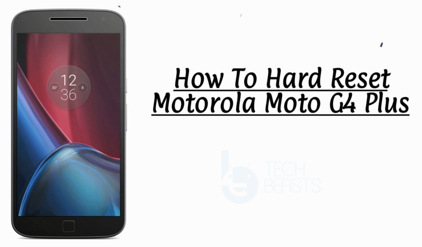 Moto G4: How to do a Factory Reset 