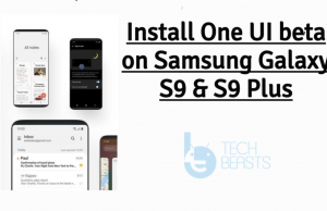 Install One UI Beta on Samsung S9 or S9 Plus One UI Beta on Samsung S9