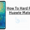 Hard Reset Huawei Mate 20