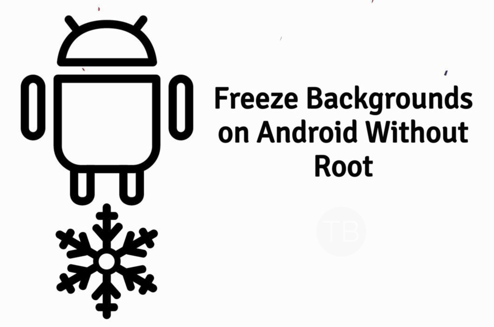 Freeze Background Apps on Android
