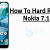 Hard Reset Nokia 7.1