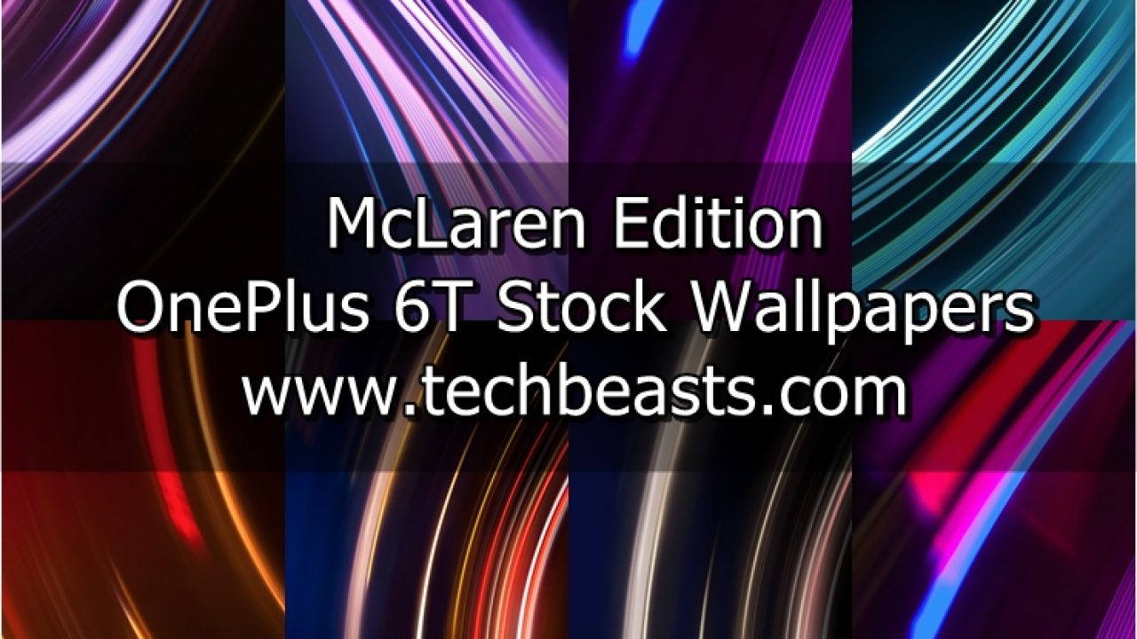 Download OnePlus 6T McLaren Edition Stock Wallpapers | TechBeasts