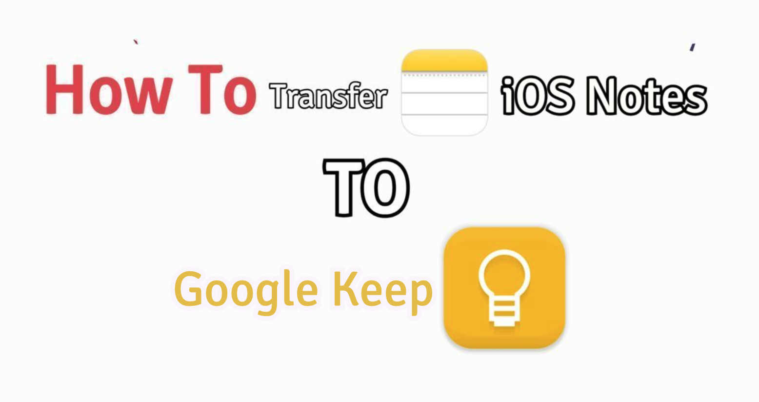 Transfer iPhone Notes to Google Keep