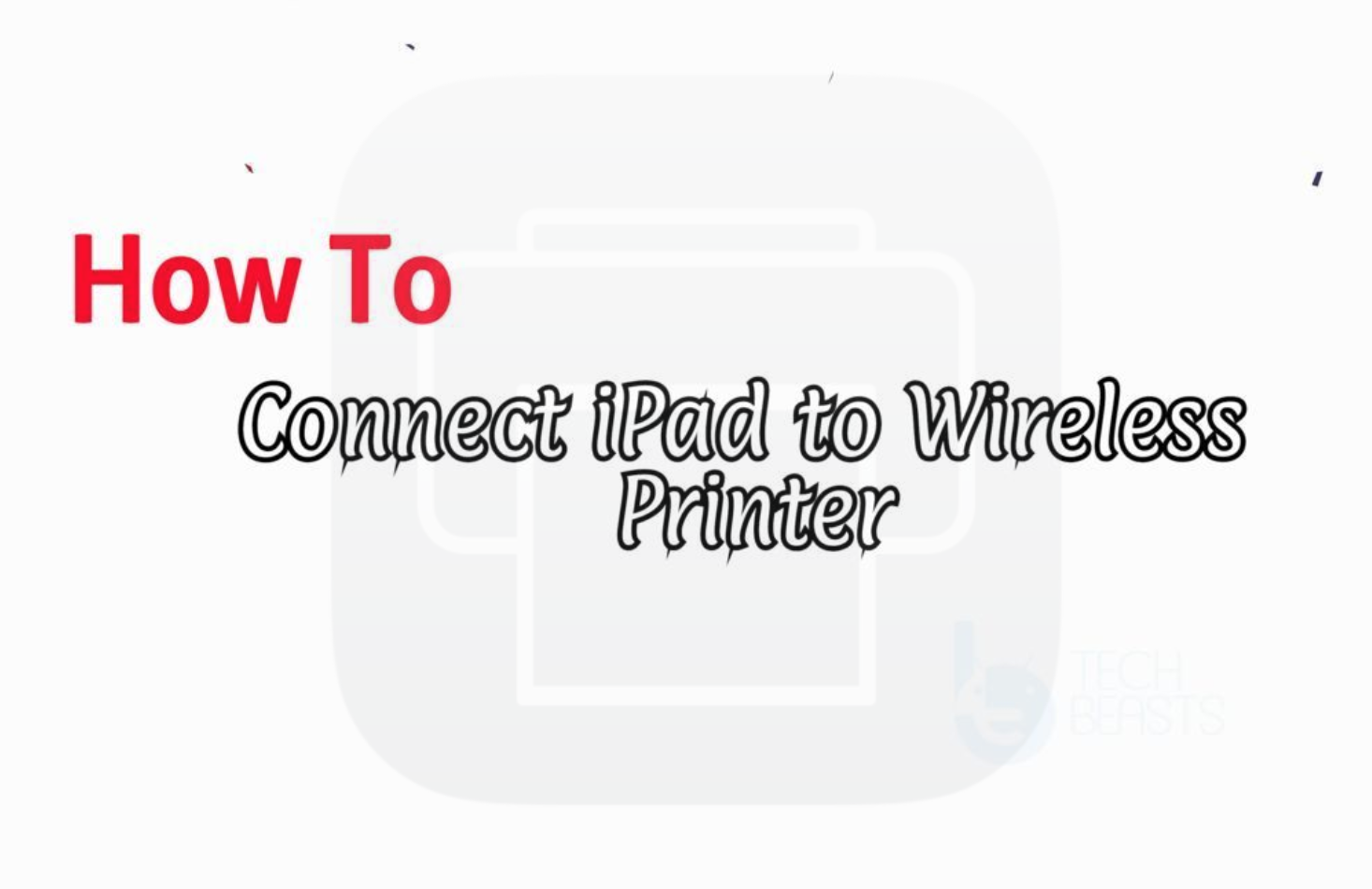 Connect iPad to Wireless Printer