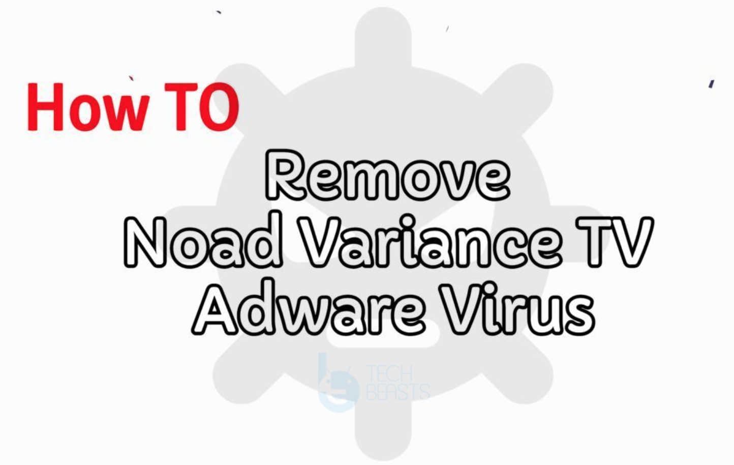 Noad Variance TV Adware Virus