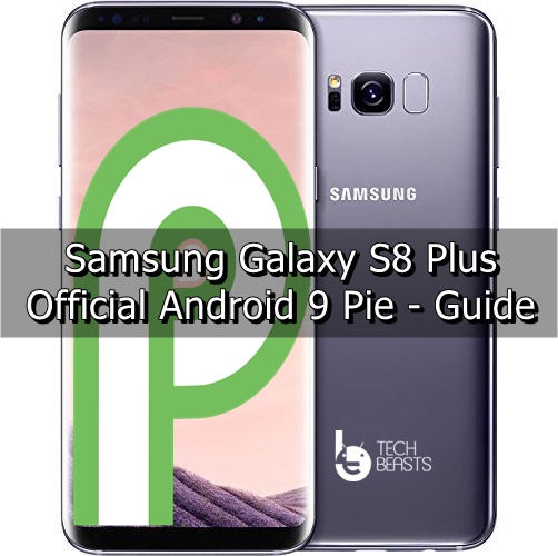 Install Official Android Pie on Galaxy S8 Plus