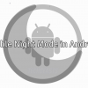 Enable Night Mode in Android