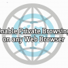 Enable Private Browsing