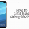 Hard Reset Galaxy S10 Plus