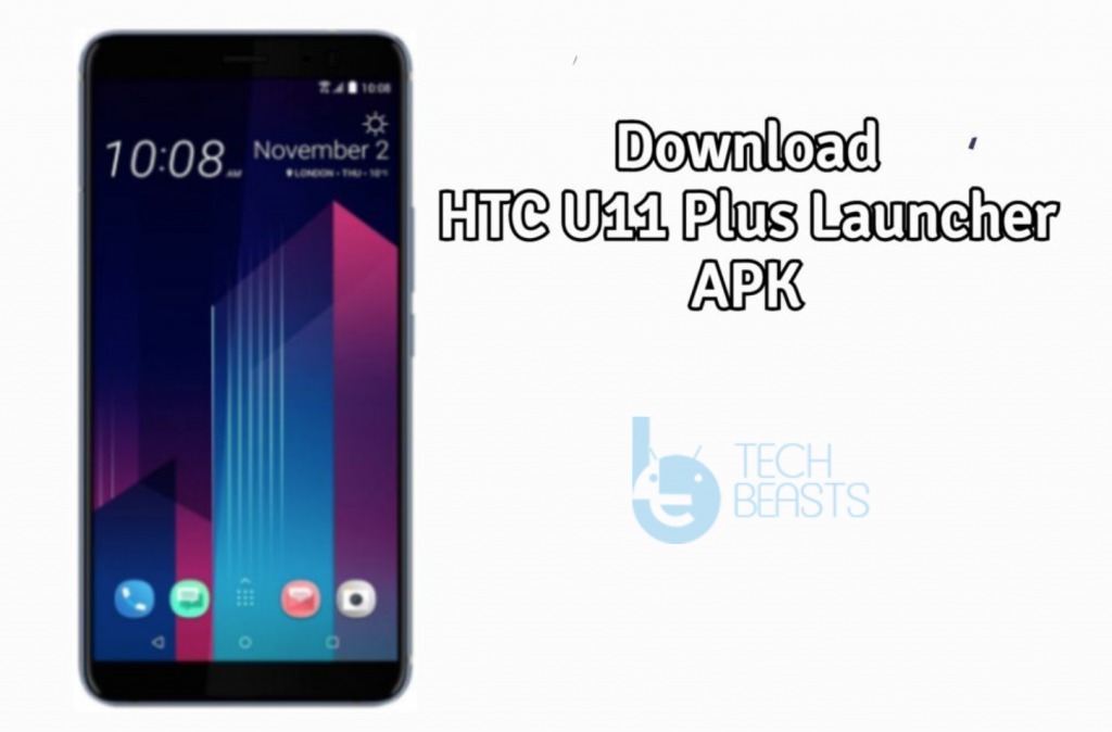 HTC U11 Plus Launcher APK
