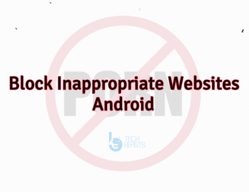 Block Inappropriate Websites