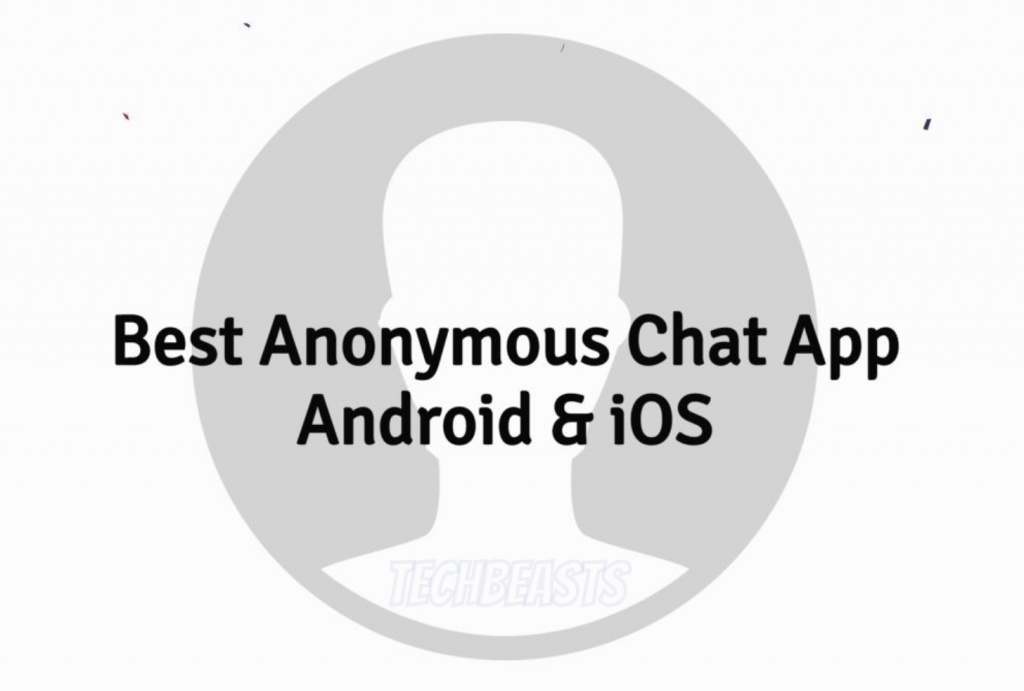 what is anonymous chat app