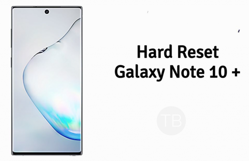 Hard Reset Galaxy Note 10 Plus 