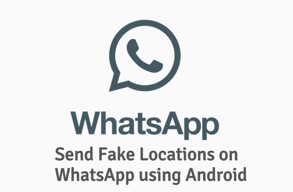 Send fake locations on WhatsApp