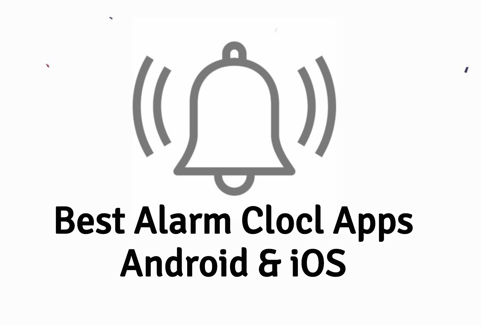 Best Alarm Clock Apps